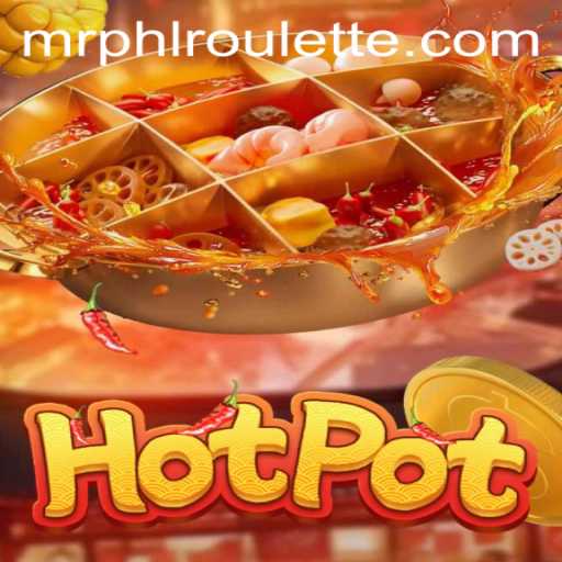 Exploring the Thrills of Hotpot: A New Era of Strategic Gameplay